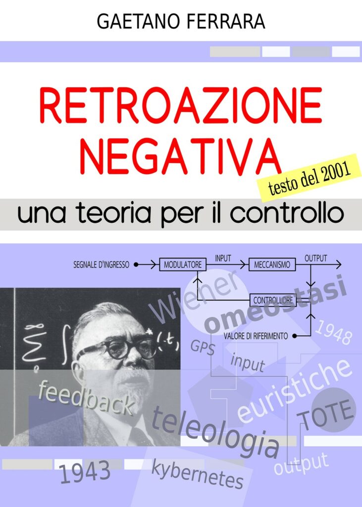 Copertina del libro 'Retroazione negativa. Una teoria per il controllo' di Gaetano Ferrara
